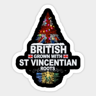 British Grown With Saint Vincentian Roots - Gift for Saint Vincentian With Roots From St Vincent And The Grenadines Sticker